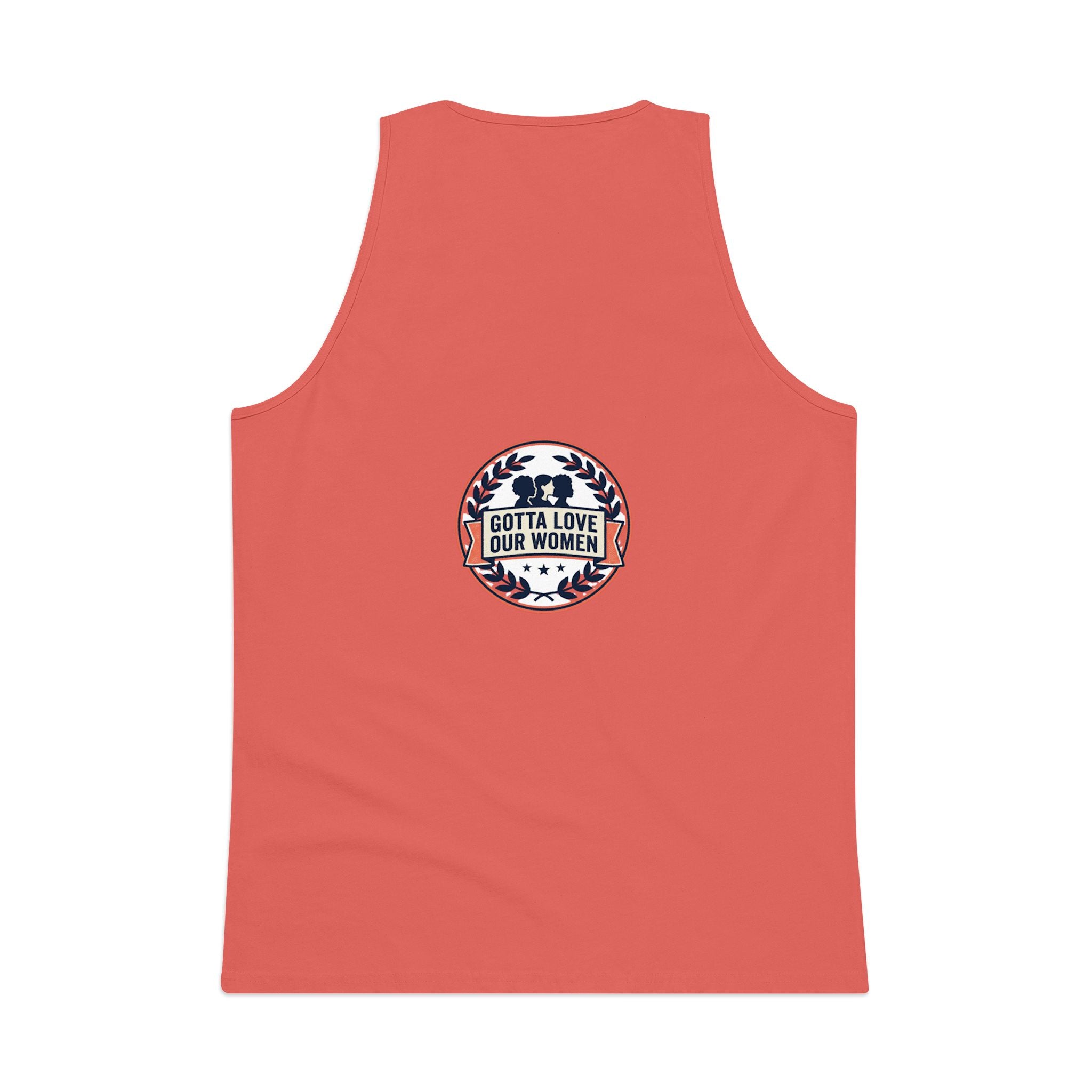 Men's Tank Top — "We Love Our Women Tick" Funny Statement Tee