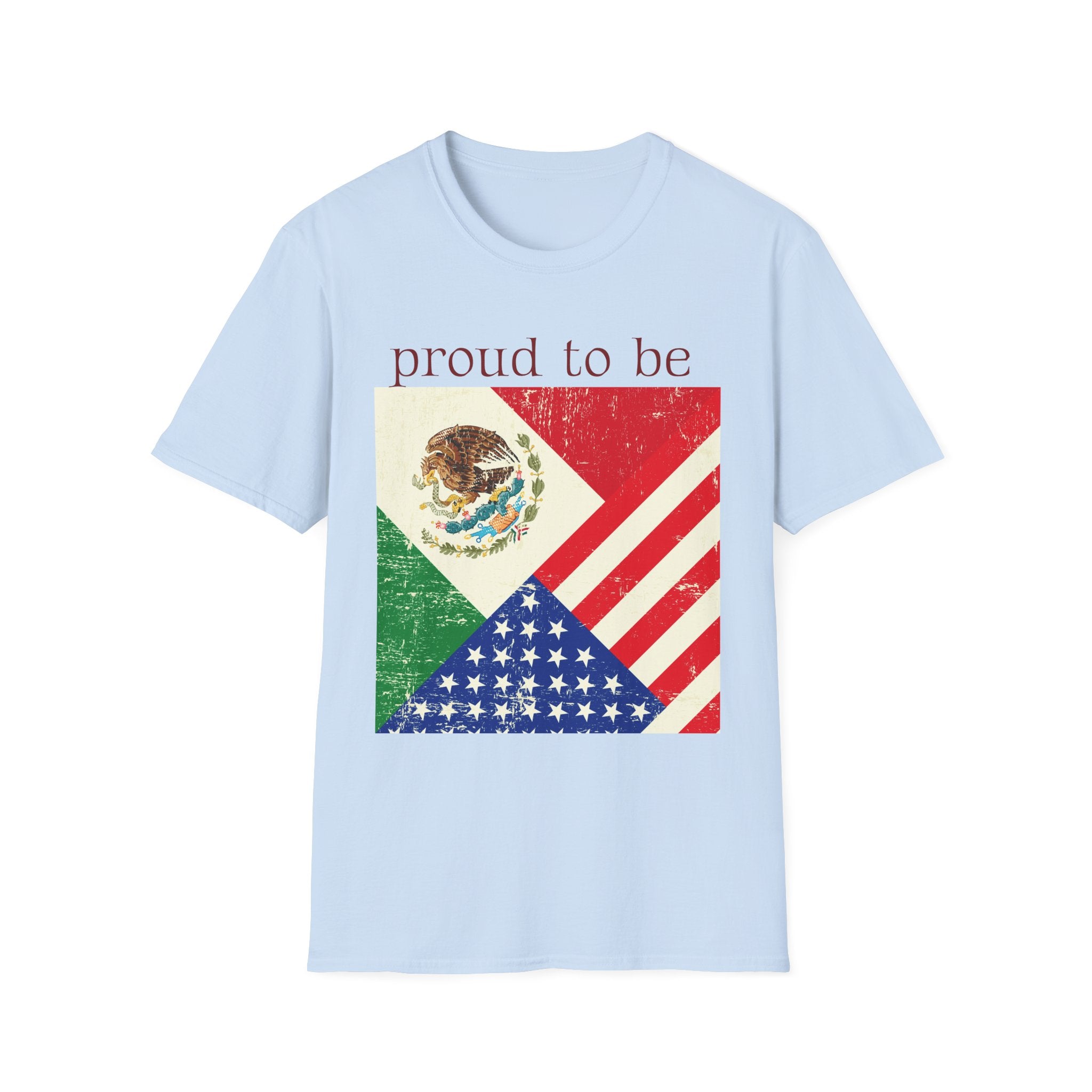 Proud to Be Mexico USA Flag T-Shirt